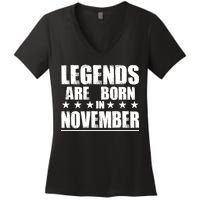 Legends Are Born In November Birthday Women's V-Neck T-Shirt