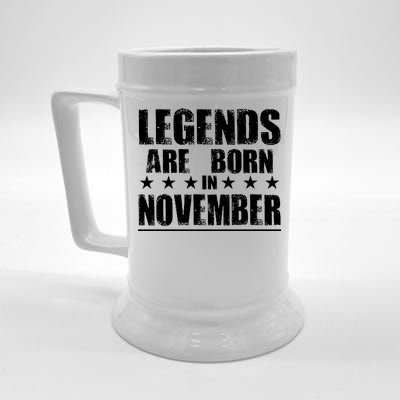 Legends Are Born In November Birthday Beer Stein