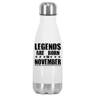 Legends Are Born In November Birthday Stainless Steel Insulated Water Bottle