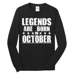 Legends Are Born In October Birthday Tall Long Sleeve T-Shirt