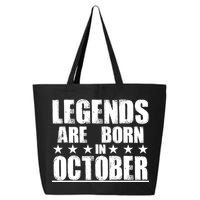 Legends Are Born In October Birthday 25L Jumbo Tote