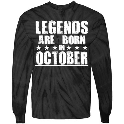 Legends Are Born In October Birthday Tie-Dye Long Sleeve Shirt