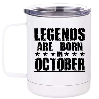 Legends Are Born In October Birthday 12 oz Stainless Steel Tumbler Cup