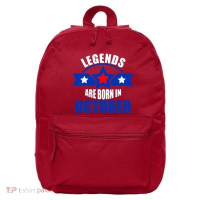 Legends Are Born in October Stars 16 in Basic Backpack