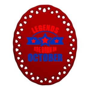 Legends Are Born in October Stars Ceramic Oval Ornament