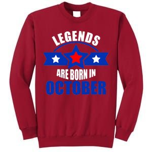 Legends Are Born in October Stars Tall Sweatshirt