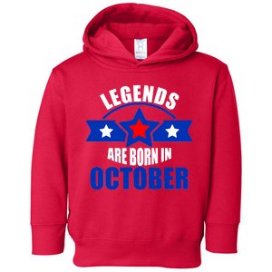 Legends Are Born in October Stars Toddler Hoodie