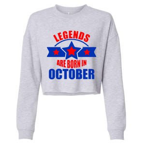 Legends Are Born in October Stars Cropped Pullover Crew