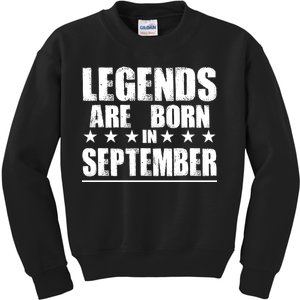 Legends Are Born In September Birthday Kids Sweatshirt