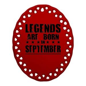 Legends Are Born In September Birthday Ceramic Oval Ornament