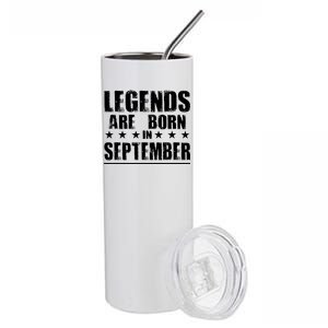 Legends Are Born In September Birthday Stainless Steel Tumbler