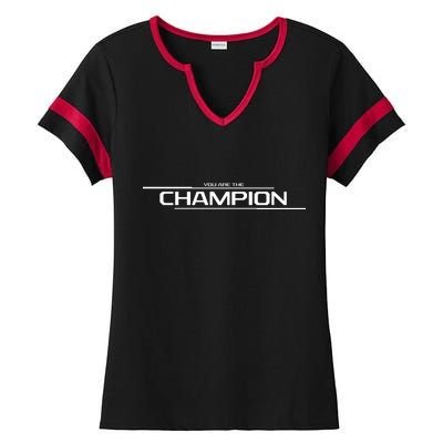 Legends Gaming You Are the Champion Ladies Halftime Notch Neck Tee