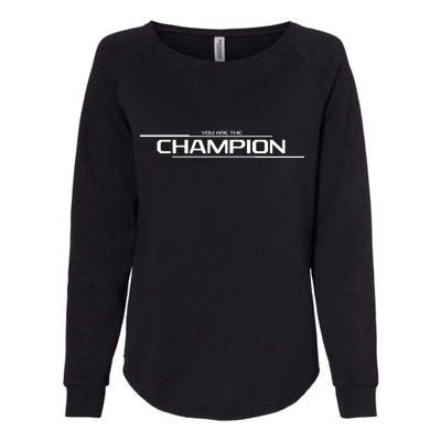 Legends Gaming You Are the Champion Womens California Wash Sweatshirt