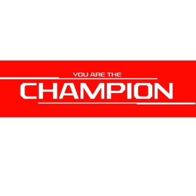 Legends Gaming You Are the Champion Bumper Sticker