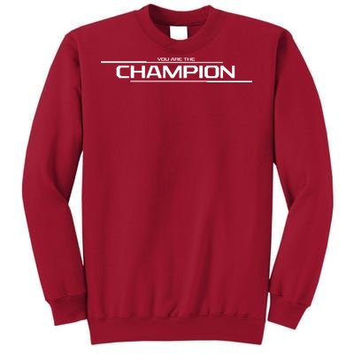 Legends Gaming You Are the Champion Tall Sweatshirt