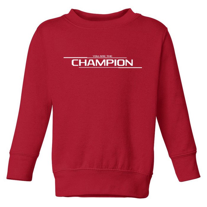 Legends Gaming You Are the Champion Toddler Sweatshirt