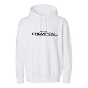 Legends Gaming You Are the Champion Garment-Dyed Fleece Hoodie