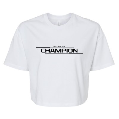 Legends Gaming You Are the Champion Bella+Canvas Jersey Crop Tee