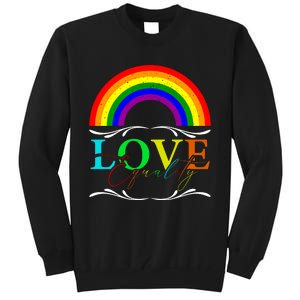 Love Equality Happy Pride Month Graphic Tall Sweatshirt