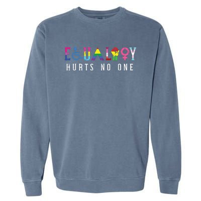 Lgbt Equality Hurts No One Pride Human Rights Garment-Dyed Sweatshirt