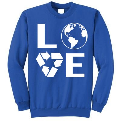 Love Earth Happy Earth Day Save Earth Gift Tall Sweatshirt