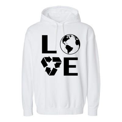 Love Earth Happy Earth Day Save Earth Gift Garment-Dyed Fleece Hoodie