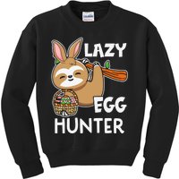 Lazy Egg Hunter Sloth Happy Easter Day Gift For Toodler kids Kids Sweatshirt