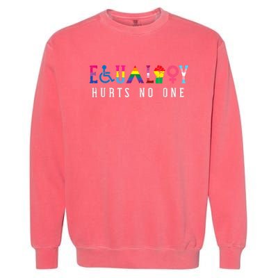 Lgbt Equality Hurts No One Pride Human Rights Garment-Dyed Sweatshirt