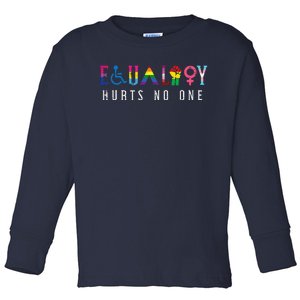 Lgbt Equality Hurts No One Pride Human Rights Toddler Long Sleeve Shirt