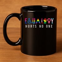 Lgbt Equality Hurts No One Pride Human Rights 11oz C Handle Ceramic Mug