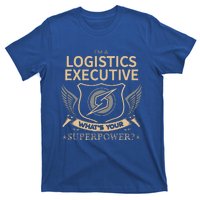 Logistics Executive Job T-Shirt