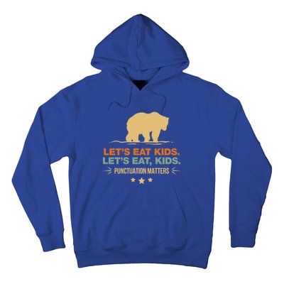 Let's Eat Kids Punctuation Matters Bear Funny Grammar Cool Gift Hoodie