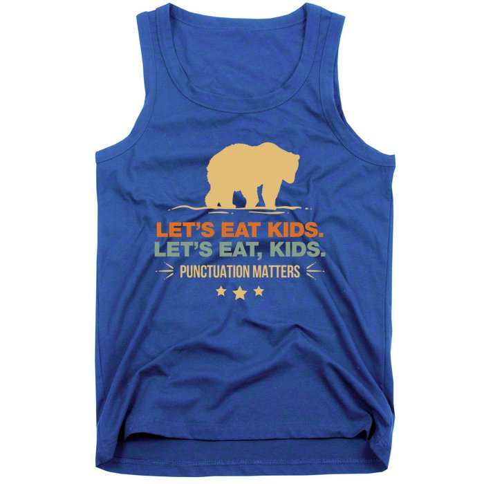 Let's Eat Kids Punctuation Matters Bear Funny Grammar Cool Gift Tank Top