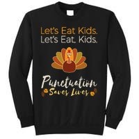 Lets Eat Kids Punctuation Funny Turkey Thanksgiving Teacher Sweatshirt