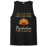 Lets Eat Kids Punctuation Funny Turkey Thanksgiving Teacher PosiCharge Competitor Tank