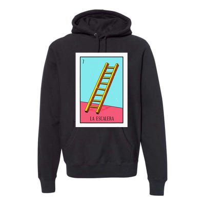 La Escalera Lottery Gift The Ladder Card Mexican Lottery Premium Hoodie