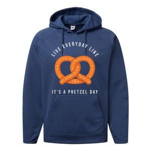 Live Everyday Like It's Pretzel Day Performance Fleece Hoodie