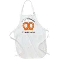 Live Everyday Like It's Pretzel Day Full-Length Apron With Pockets