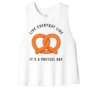 Live Everyday Like It's Pretzel Day Women's Racerback Cropped Tank