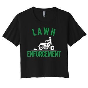 Lawn Enforcement Lawn Aficionado Lawn Care Lover Lawn Pride Lawncare Yardwork Women's Crop Top Tee