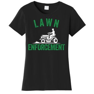 Lawn Enforcement Lawn Aficionado Lawn Care Lover Lawn Pride Lawncare Yardwork Women's T-Shirt