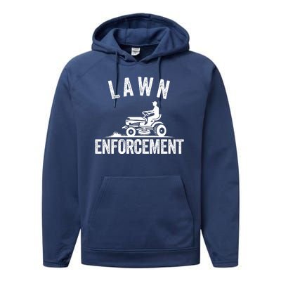 Lawn Enforcement Lawn Aficionado Yardwork Lawn Care Lover Lawn Pride Lawncare Performance Fleece Hoodie