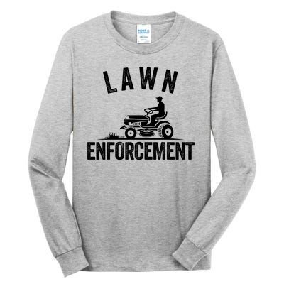 Lawn Enforcement Lawn Aficionado Yardwork Lawn Care Lover Lawn Pride Lawncare Tall Long Sleeve T-Shirt