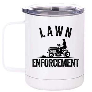 Lawn Enforcement Lawn Aficionado Yardwork Lawn Care Lover Lawn Pride Lawncare 12 oz Stainless Steel Tumbler Cup