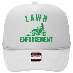 Lawn Enforcement Lawn Aficionado Lawncare Yardwork Lawn Care Lover Lawn Pride High Crown Mesh Back Trucker Hat