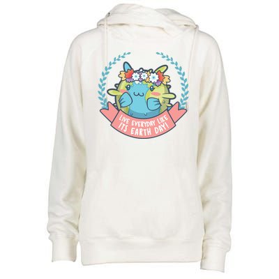 Live Everyday Like It's Earth Day Cute Womens Funnel Neck Pullover Hood