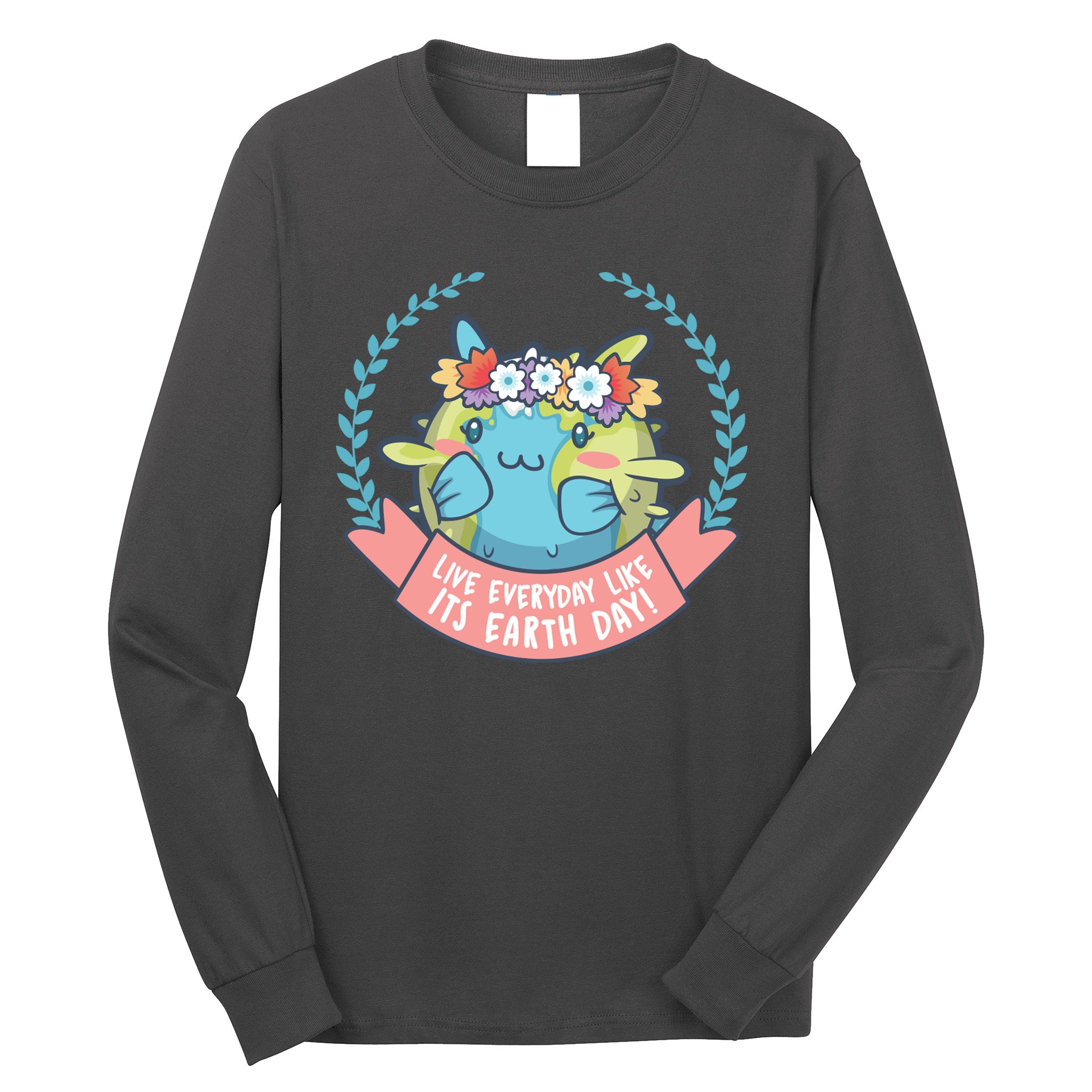 Live Everyday Like It's Earth Day Cute Long Sleeve Shirt