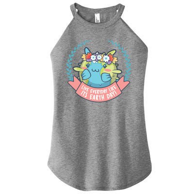 Live Everyday Like It's Earth Day Cute Women’s Perfect Tri Rocker Tank