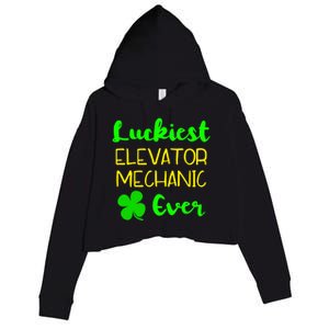 Luckiest Elevator Mechanic Ever St Patrick's Day Irish Gift Crop Fleece Hoodie