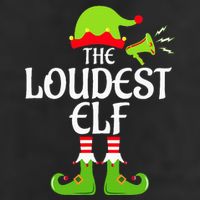 Loudest Elf Matching Family Group Christmas Party Xmas Funny Cool Comfort Performance Bucket Hat